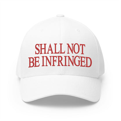 Shall Not Be Infringed Embroidered Hat