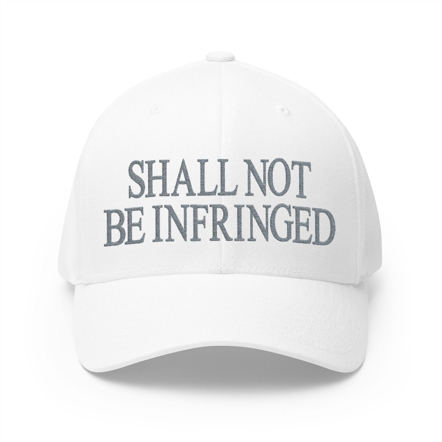 Shall Not Be Infringed Embroidered Hat