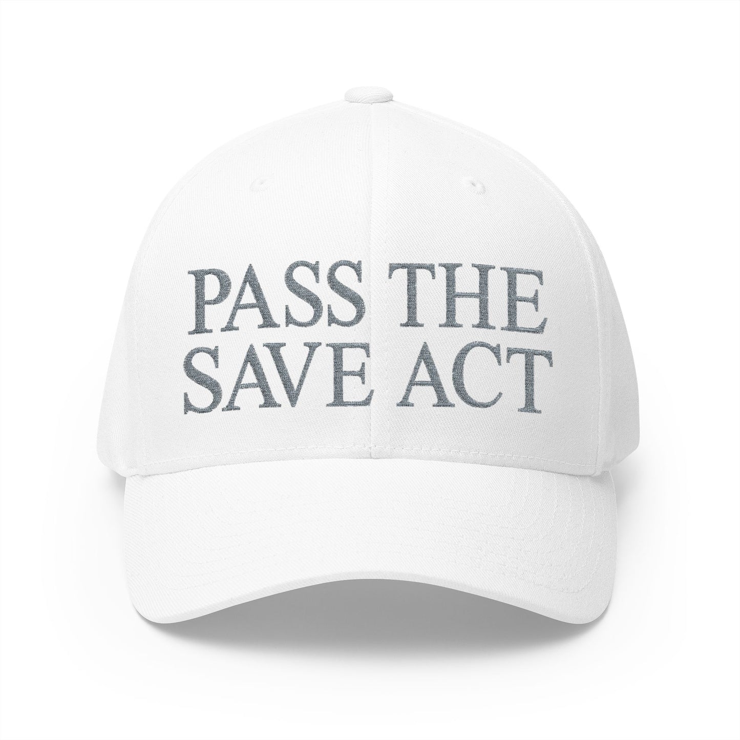 Pass The Save Act Embroidered Hat