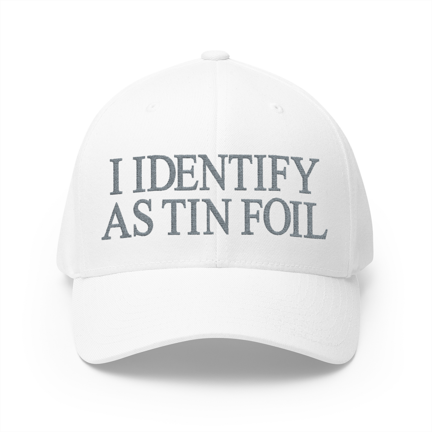 I Identify As Tin Foil Embroidered Hat