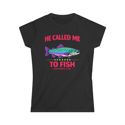 He Called Me To Fish Cotton Tee Shirt