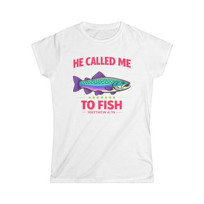 He Called Me To Fish Cotton Tee Shirt