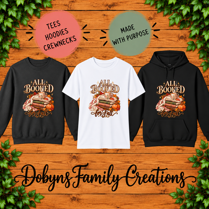 All Booked for Fall | Book Lover Shirt, Crewneck & Hoodie
