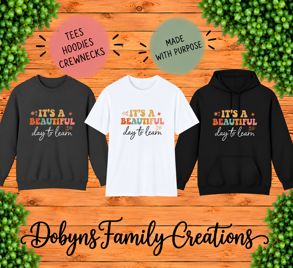 It’s a Beautiful Day to Learn | Teacher Shirt, Crewneck & Hoodie