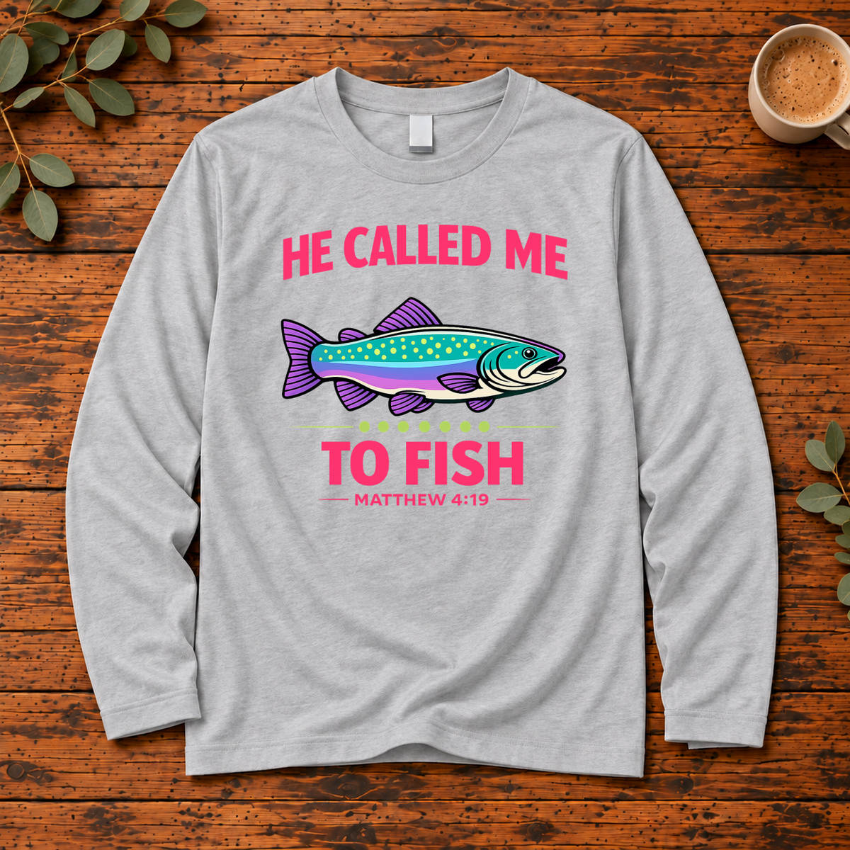 He Called Me to Fish Shirt | Matthew 4:19 Christian Fishing Apparel