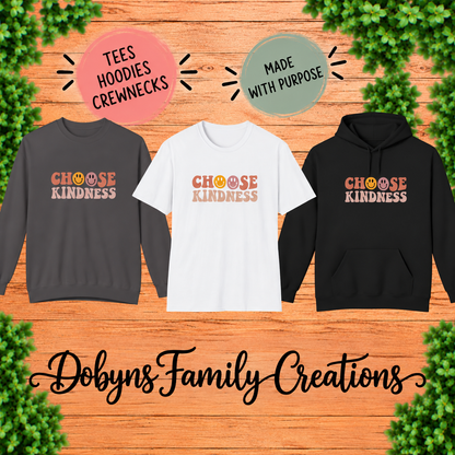 Choose Kindness | Positive Message Shirt, Crewneck & Hoodie