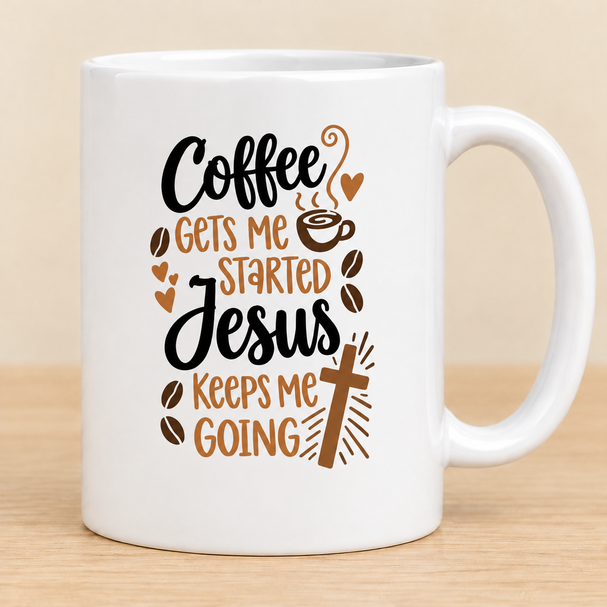 Coffee Gets Me Started, Jesus Keeps Me Going — 11 oz Ceramic Mug