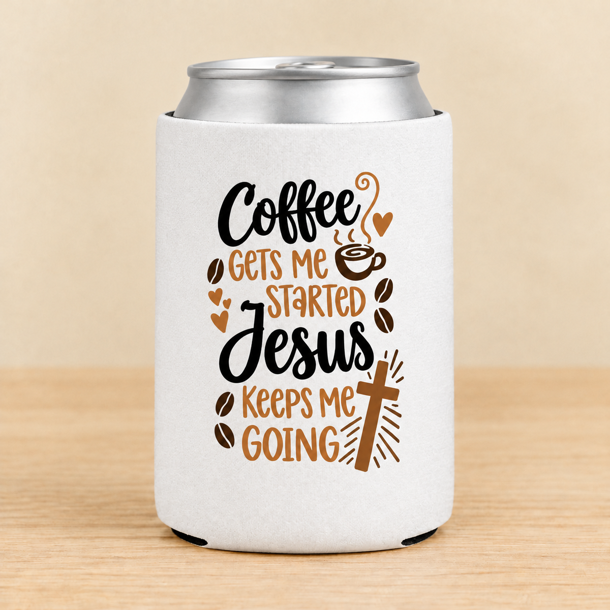 Coffee Gets Me Started, Jesus Keeps Me Going — Regular Can Koozie