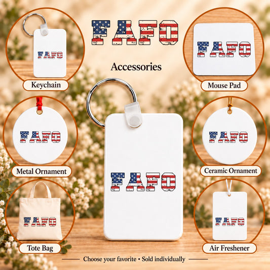 FAFO USA Flag — keychain, mouse pad, metal ornament, ceramic ornament, canvas tote and unscented air freshener overview; sold individually