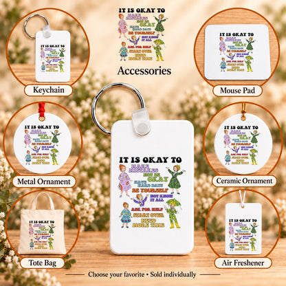 It Is Okay to Make Mistakes — keychain, mouse pad, metal ornament, ceramic ornament, canvas tote and unscented air freshener overview; sold individually