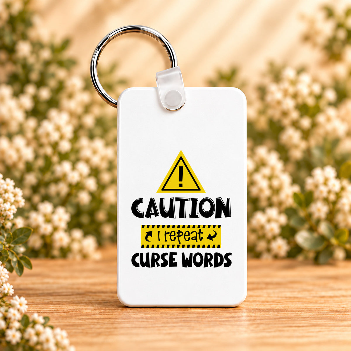 Caution I Repeat Curse Words — Rectangle Keychain