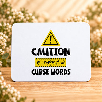 Caution I Repeat Curse Words — Rectangular Mouse Pad