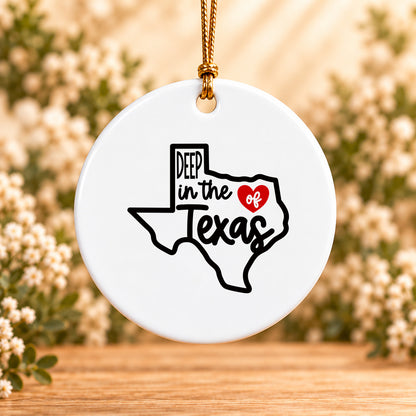 Deep in the Heart of Texas — Round Ceramic Ornament