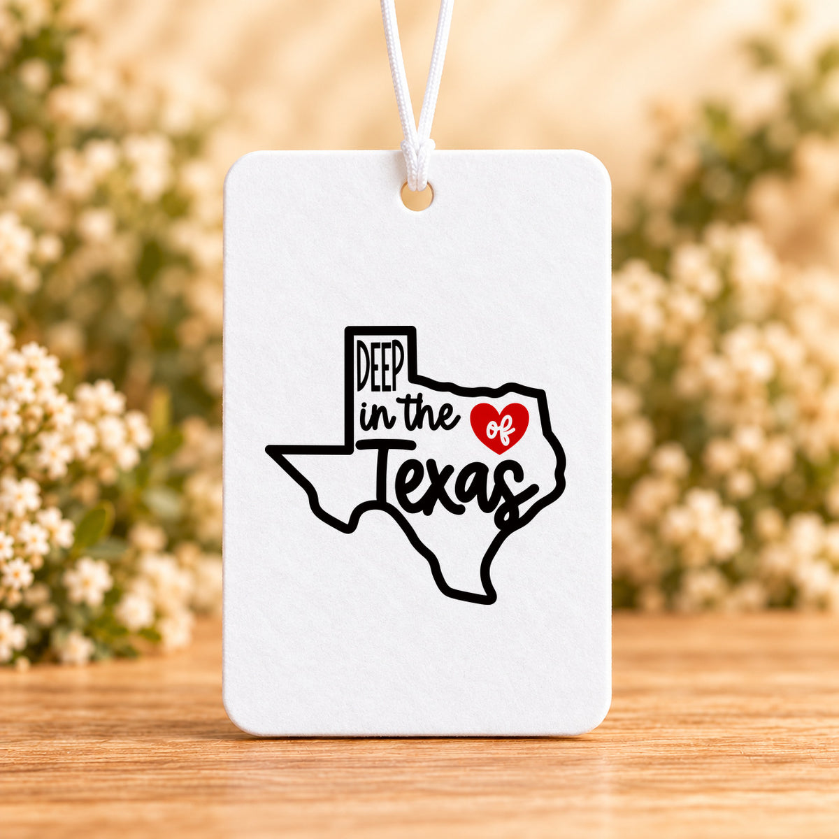 Deep in the Heart of Texas — Air Freshener