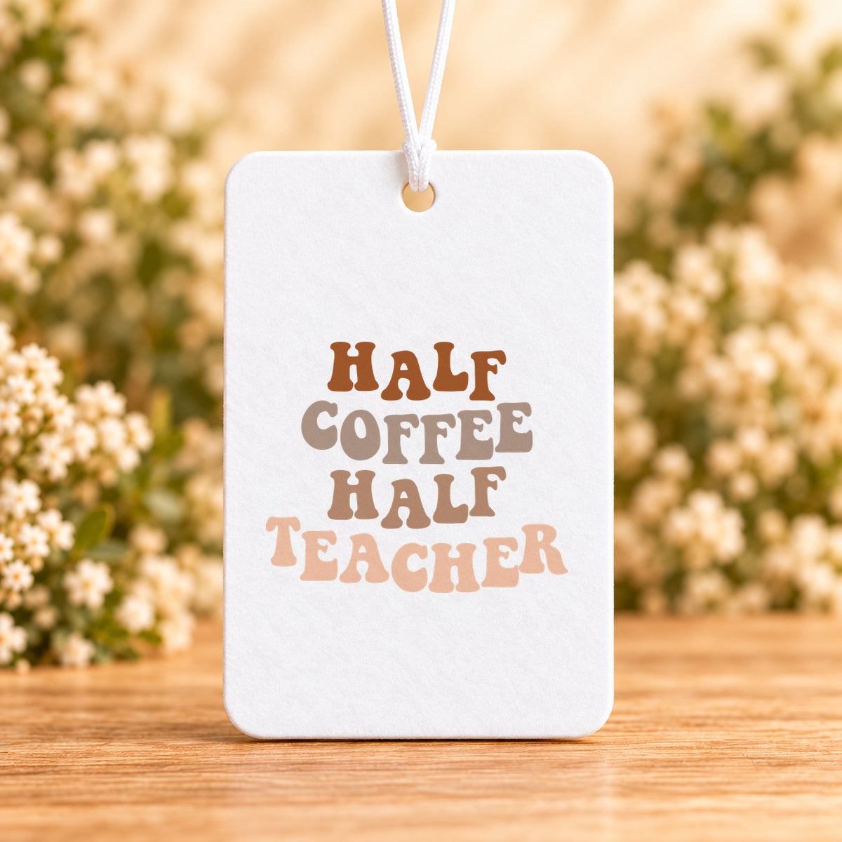 Half Coffee Half Teacher — Air Freshener