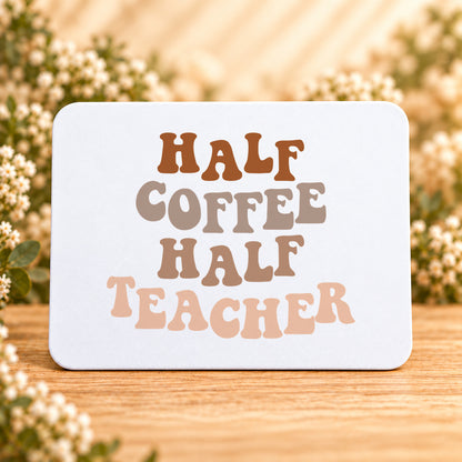 Half Coffee Half Teacher — Rectangular Mouse Pad