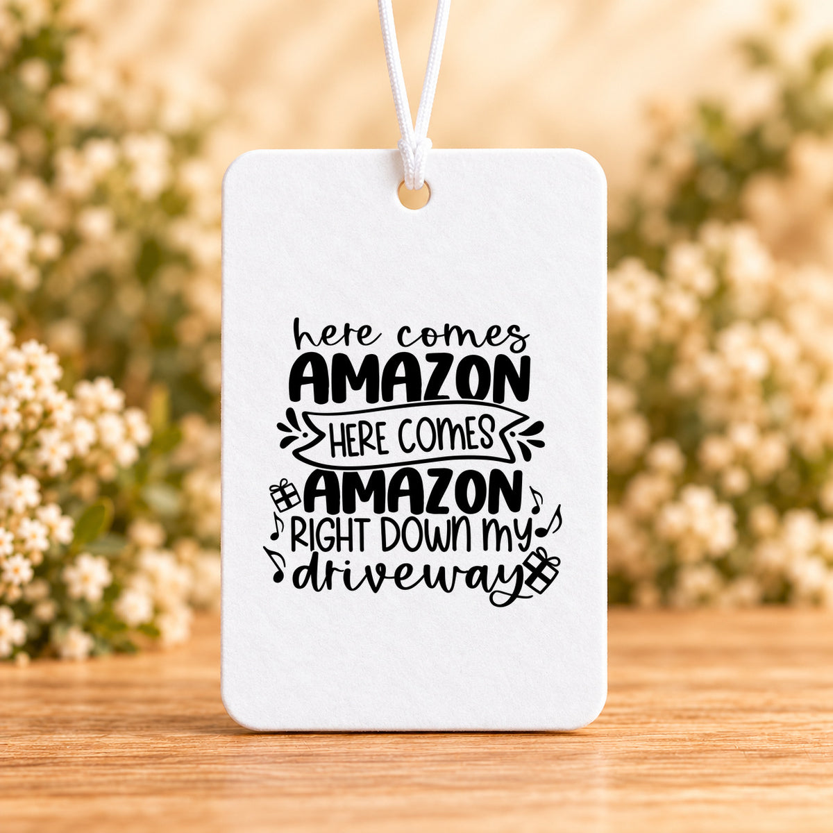 Here Comes Amazon Right Down My Driveway — Air Freshener