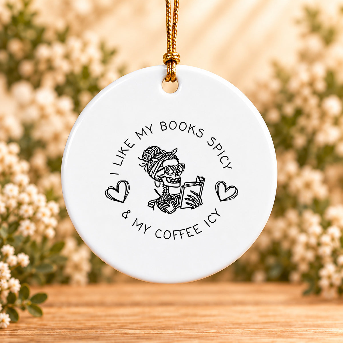 I Like My Books Spicy & My Coffee Icy — Round Ceramic Ornament