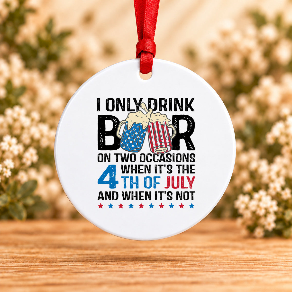 I Only Drink Beer on Two Occasions — Round Metal Ornament