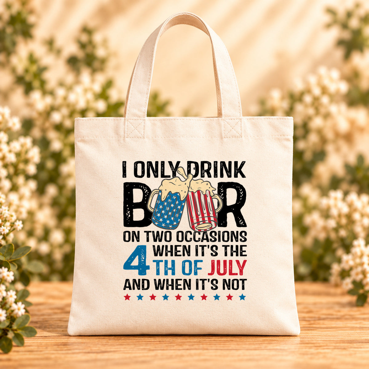 I Only Drink Beer on Two Occasions — Beige Canvas Tote Bag