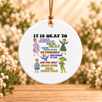 It Is Okay to Make Mistakes — Round Ceramic Ornament