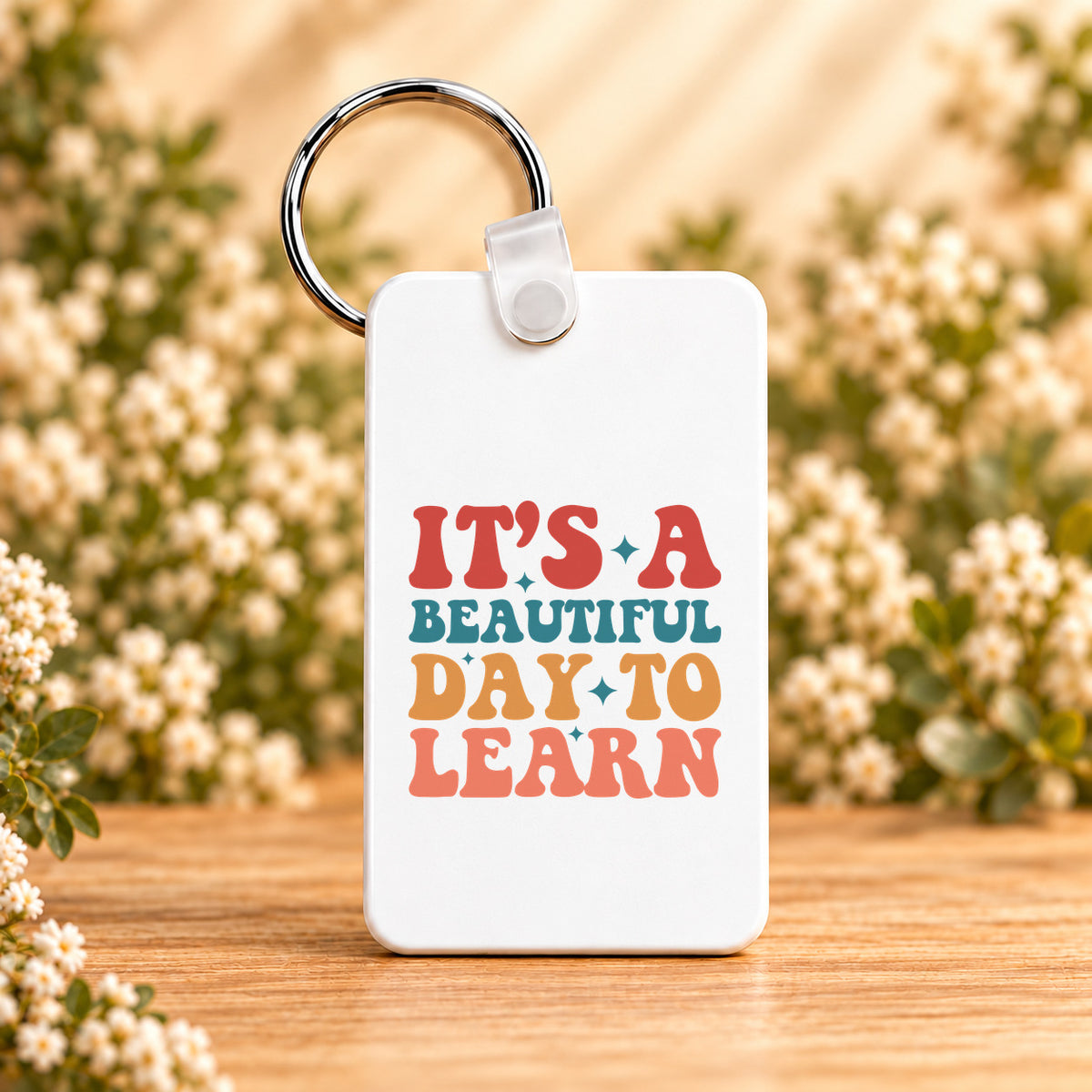 It’s a Beautiful Day to Learn — Rectangle Keychain