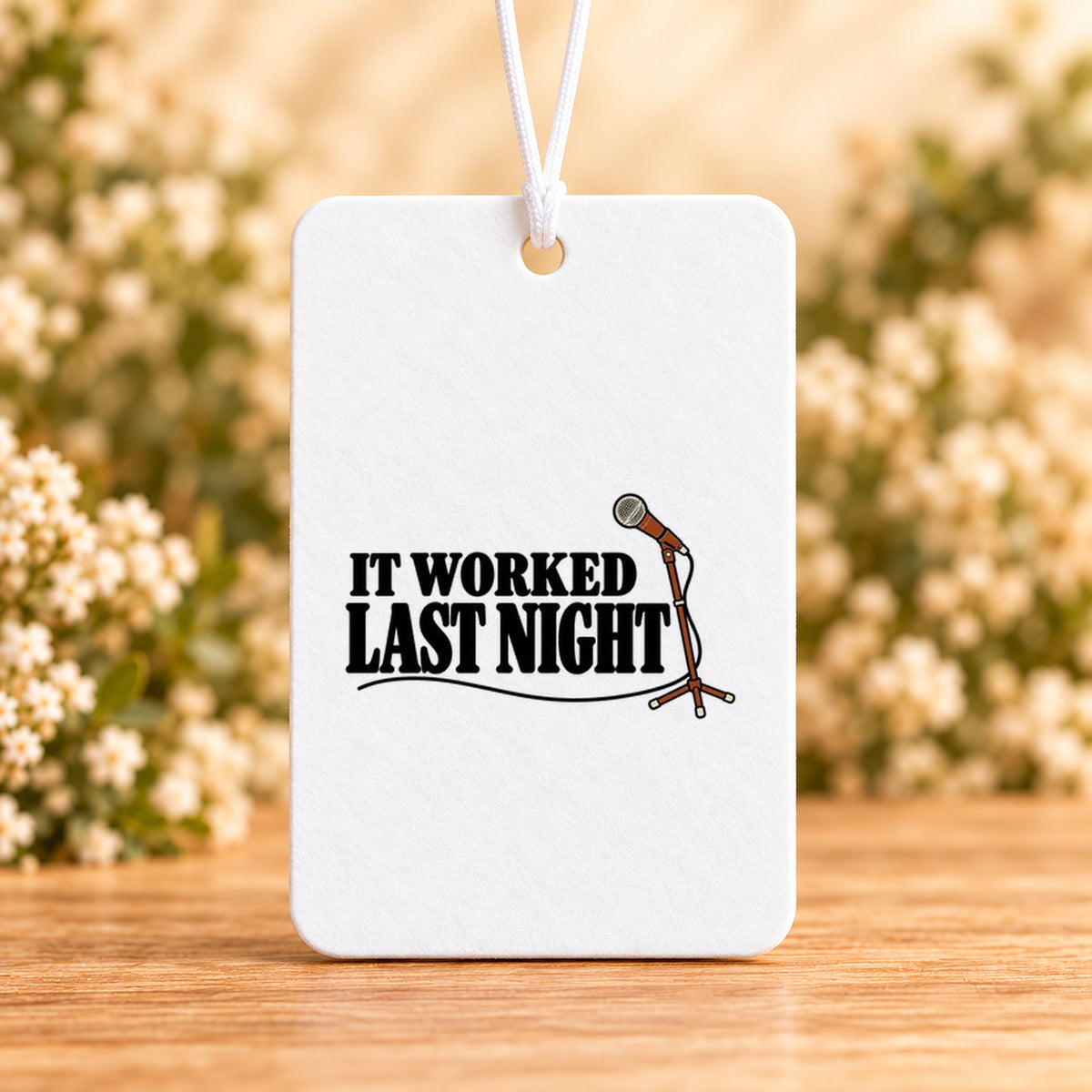 It Worked Last Night — Air Freshener