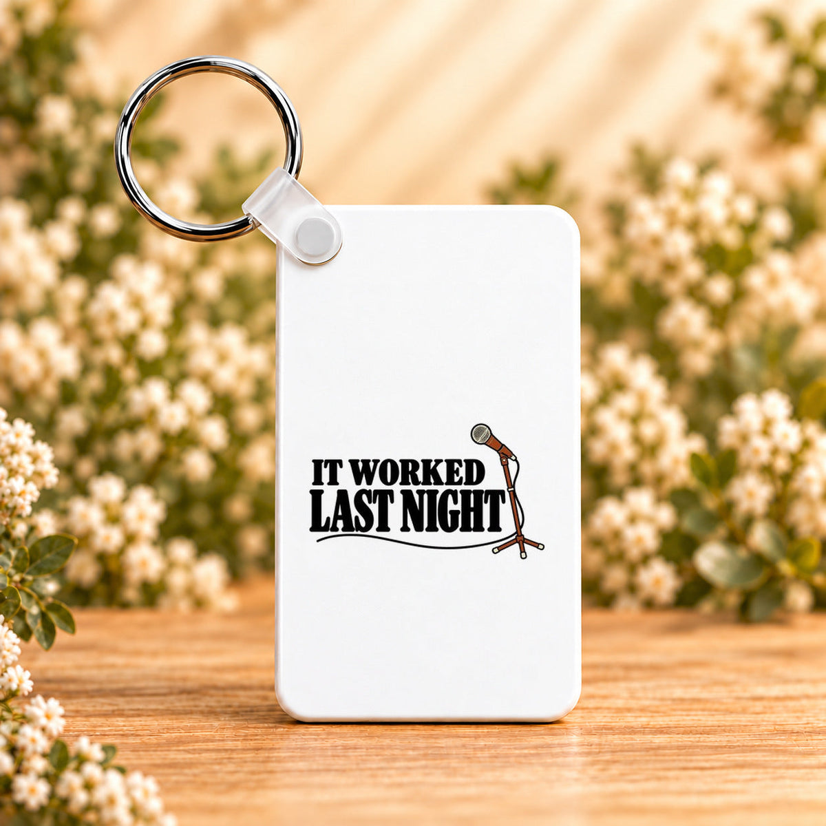 It Worked Last Night — Rectangle Keychain