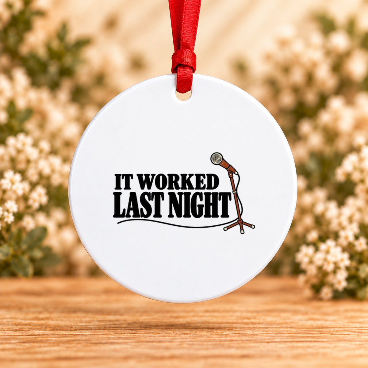 It Worked Last Night — Round Metal Ornament