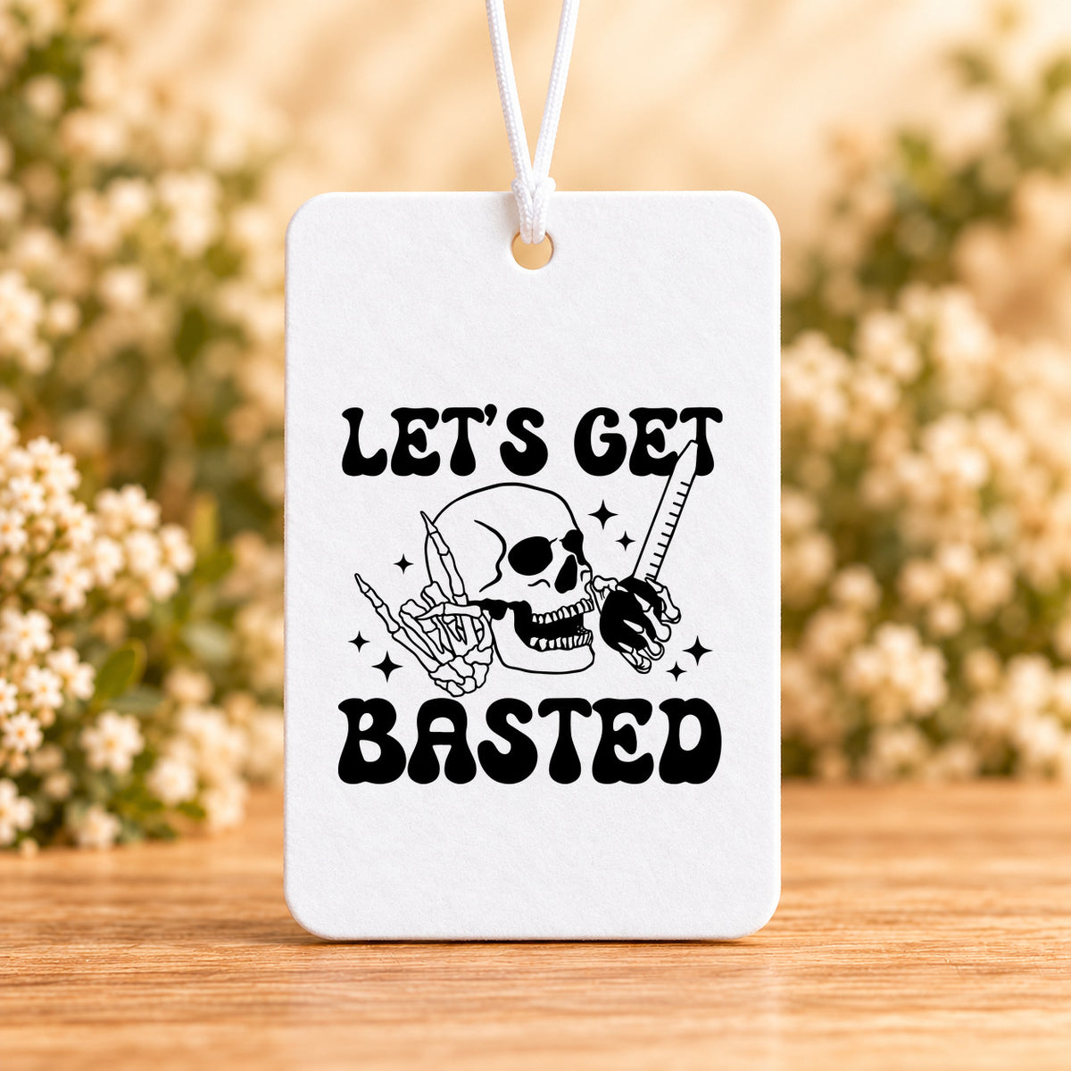 Let's Get Basted — Air Freshener