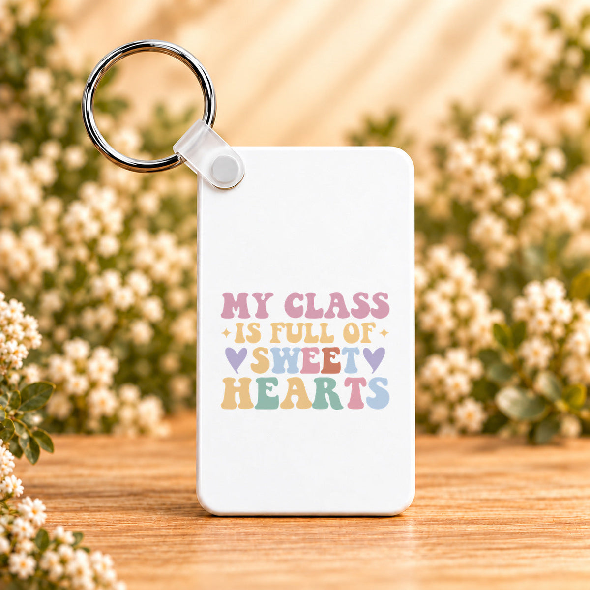 My Class Is Full of Sweet Hearts — Rectangle Keychain