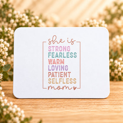 She Is Strong Fearless Loving Mom — Rectangular Mouse Pad