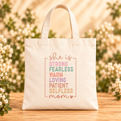 She Is Strong Fearless Loving Mom — Beige Canvas Tote Bag
