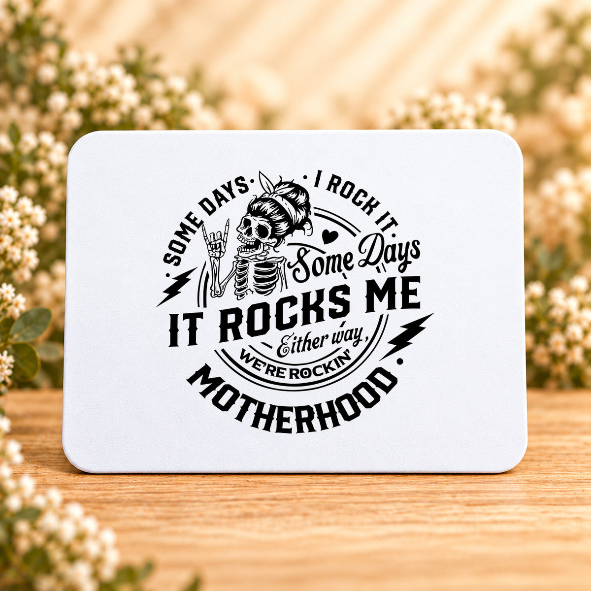 Some Days I Rock It, Some Days It Rocks Me — Rectangular Mouse Pad