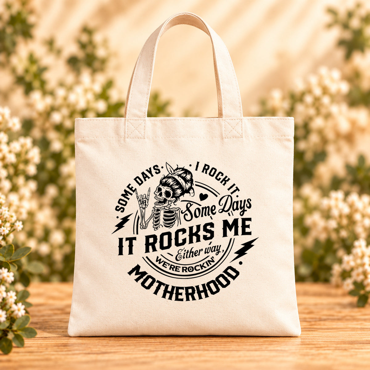 Some Days I Rock It, Some Days It Rocks Me — Beige Canvas Tote Bag