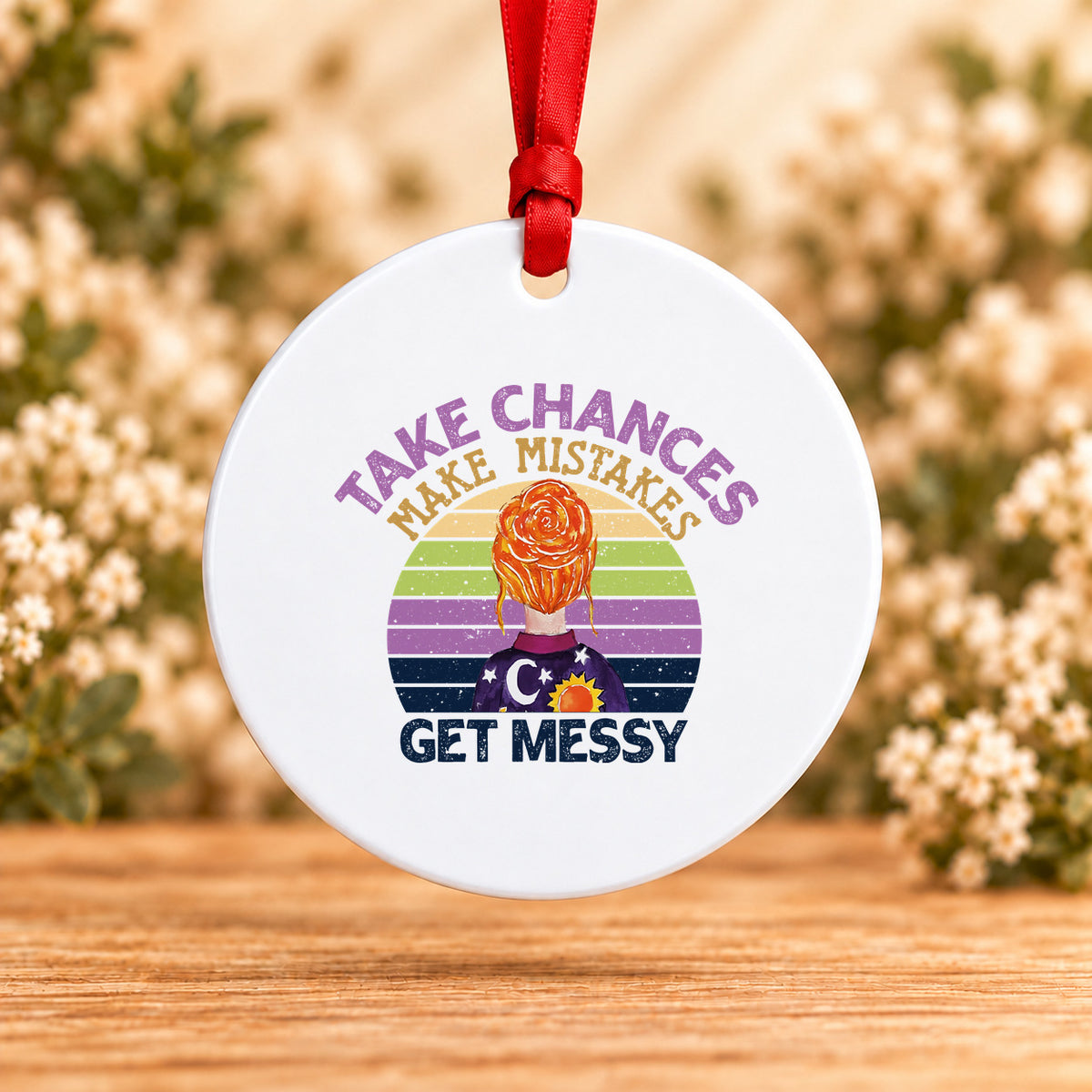Take Chances Make Mistakes Get Messy Retro — Round Metal Ornament