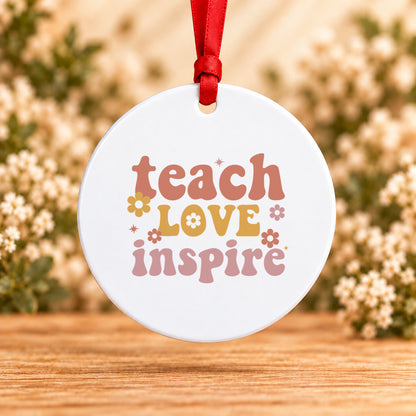 Teach Love Inspire — Round Metal Ornament