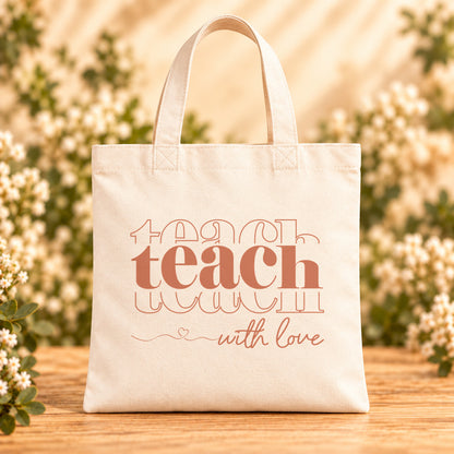 Teach With Love — Beige Canvas Tote Bag