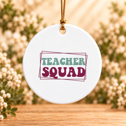 Teacher Squad — Round Ceramic Ornament