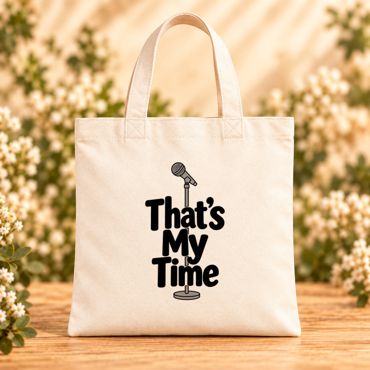 That’s My Time — Beige Canvas Tote Bag