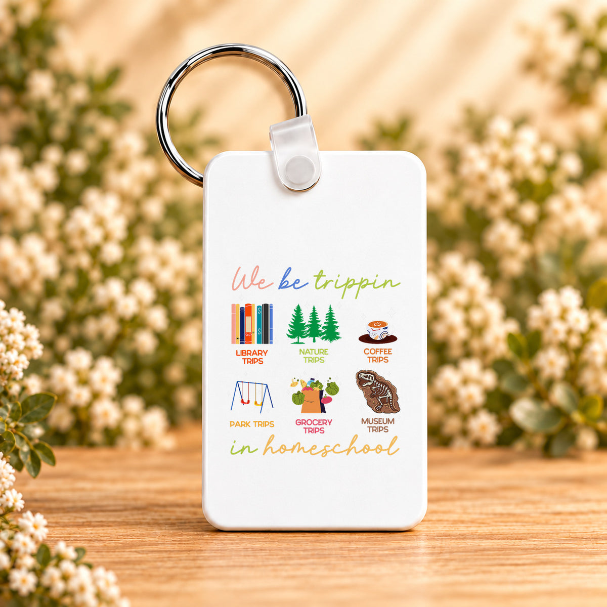 We Be Trippin’ in Homeschool — Rectangle Keychain