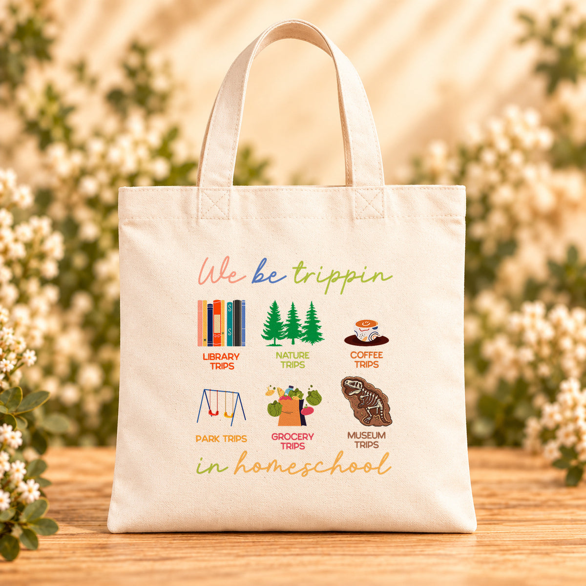 We Be Trippin’ in Homeschool — Beige Canvas Tote Bag