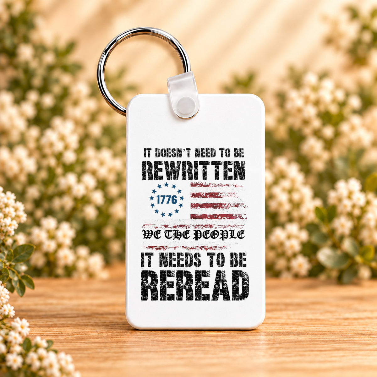 We the People It Needs to Be Reread — Rectangle Keychain