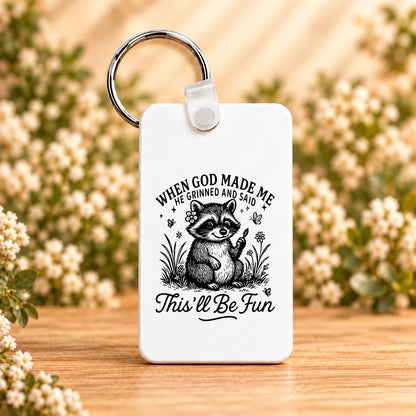 When God Made Me He Grinned — Rectangle Keychain