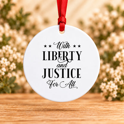 With Liberty and Justice for All — Round Metal Ornament