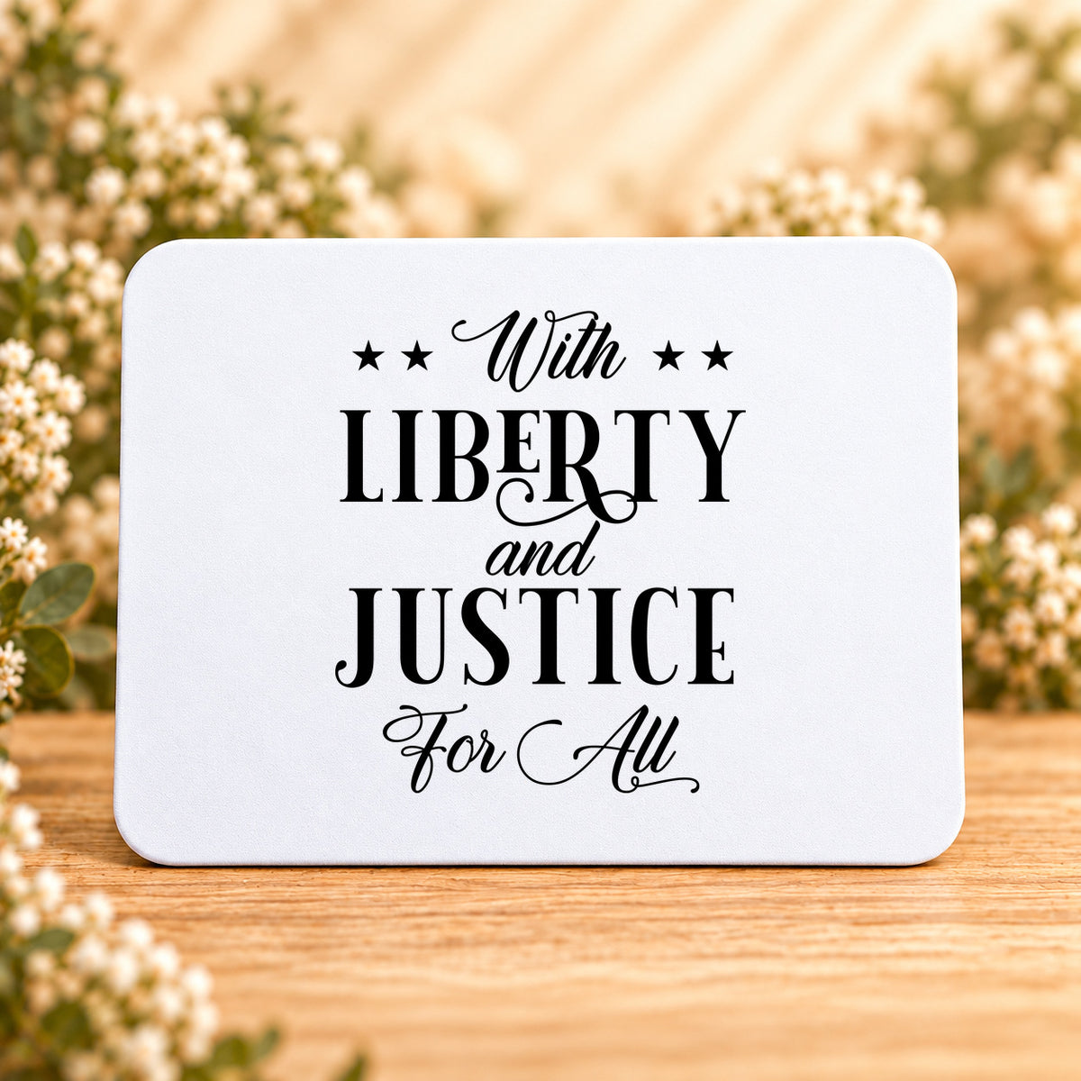 With Liberty and Justice for All — Rectangular Mouse Pad