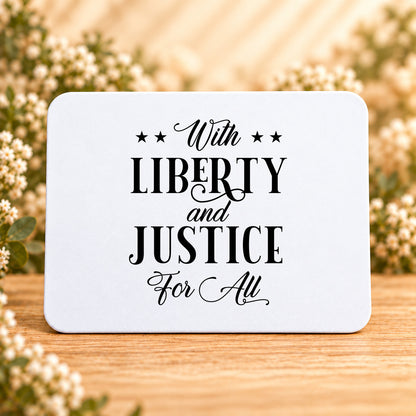 With Liberty and Justice for All — Rectangular Mouse Pad