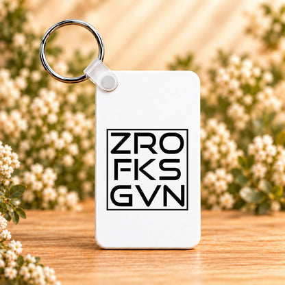 Zero FKS Given — Rectangle Keychain