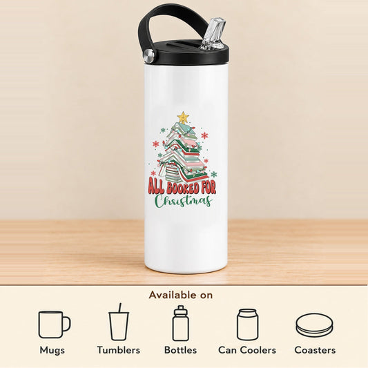 All Booked for Christmas — 20 oz Sports Bottle featured; available on mugs, tumblers, bottles, can coolers and coasters