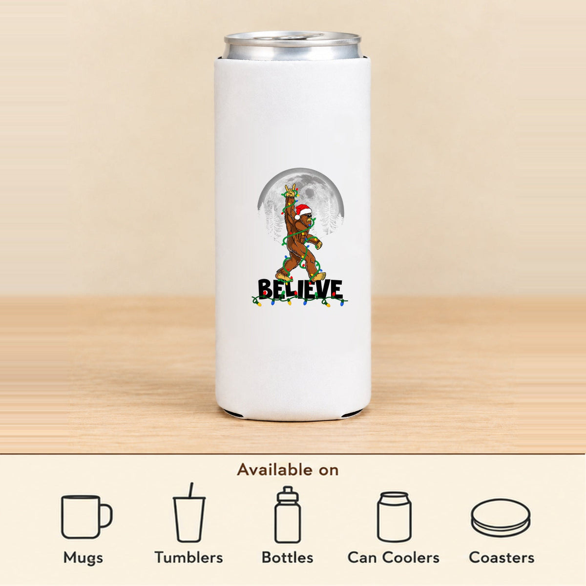 Believe Bigfoot Moon — Slim Can Koozie featured; available on mugs, tumblers, bottles, can coolers and coasters